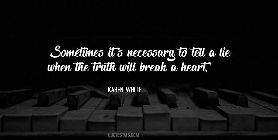 Karen White Quotes #1418305
