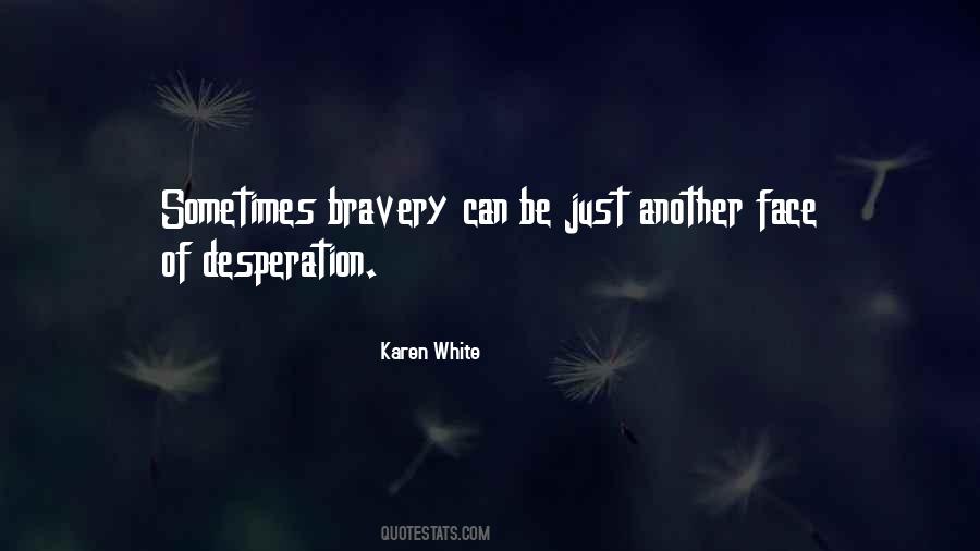 Karen White Quotes #1503763