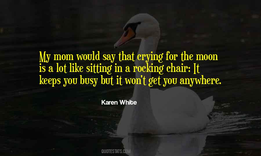 Karen White Quotes #1637982