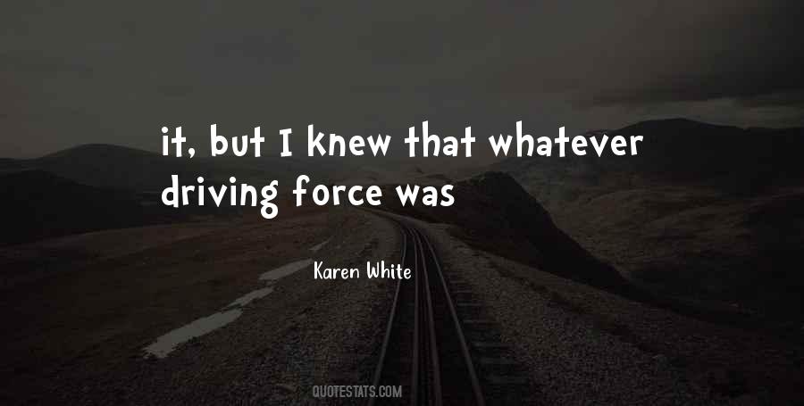 Karen White Quotes #505947