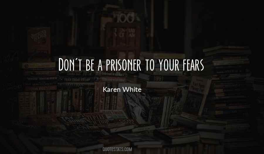 Karen White Quotes #831099