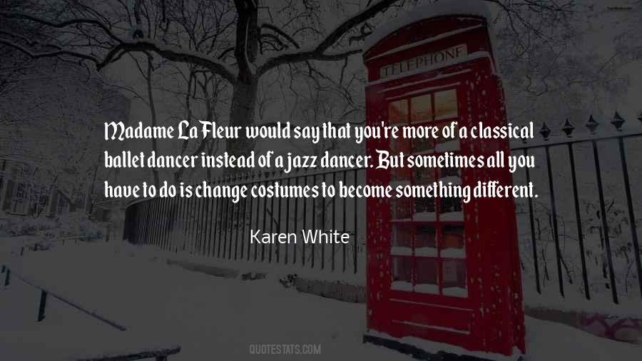 Karen White Quotes #879011