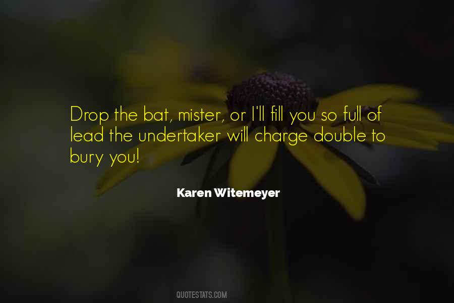 Karen Witemeyer Quotes #979794