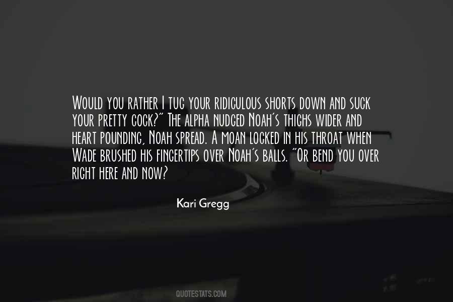 Kari Gregg Quotes #844011