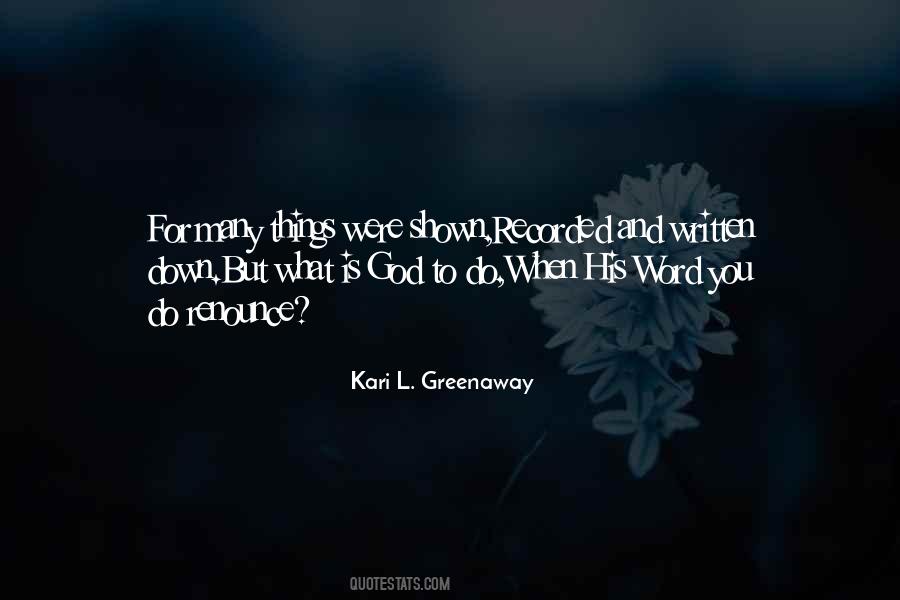 Kari L. Greenaway Quotes #912620