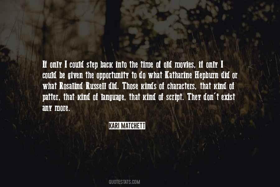 Kari Matchett Quotes #1746866