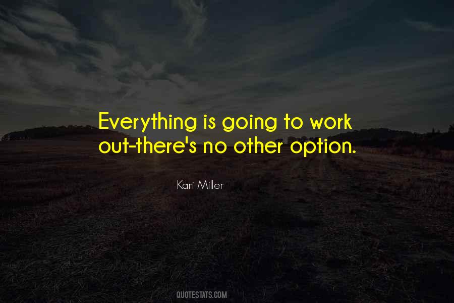Kari Miller Quotes #1008856