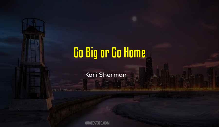 Kari Sherman Quotes #1694092