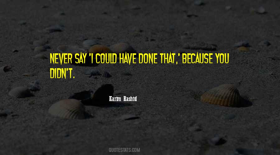 Karim Rashid Quotes #1574923