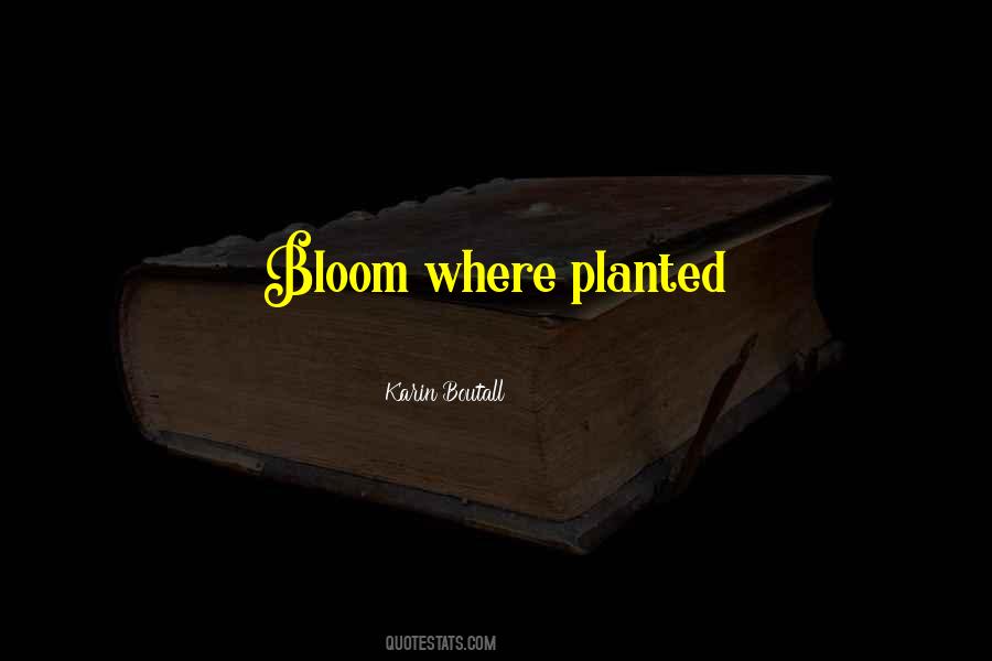 Karin Boutall Quotes #962281