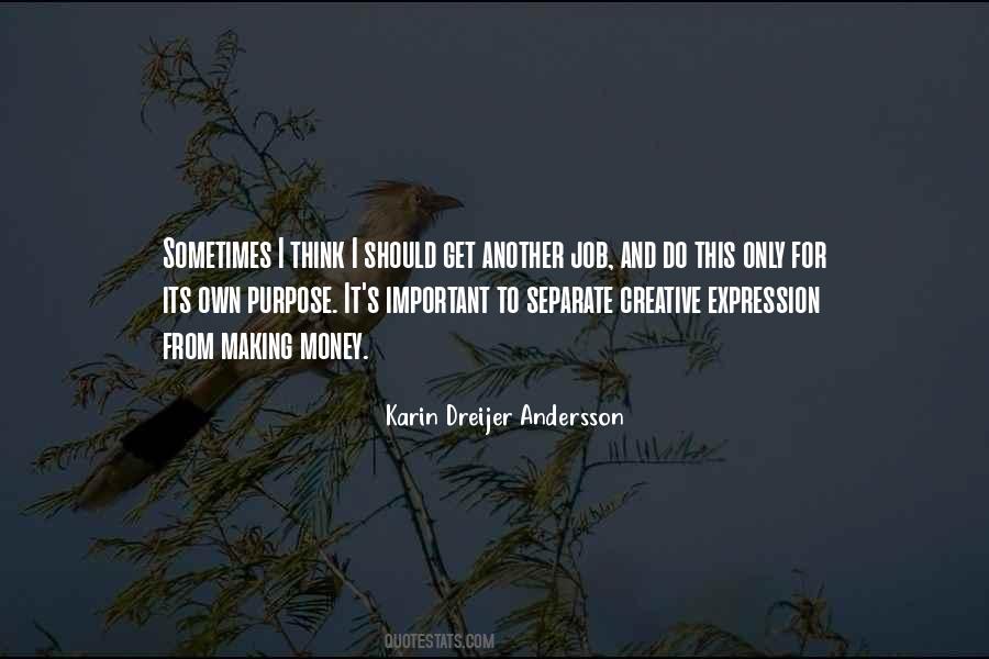 Karin Dreijer Andersson Quotes #1065104