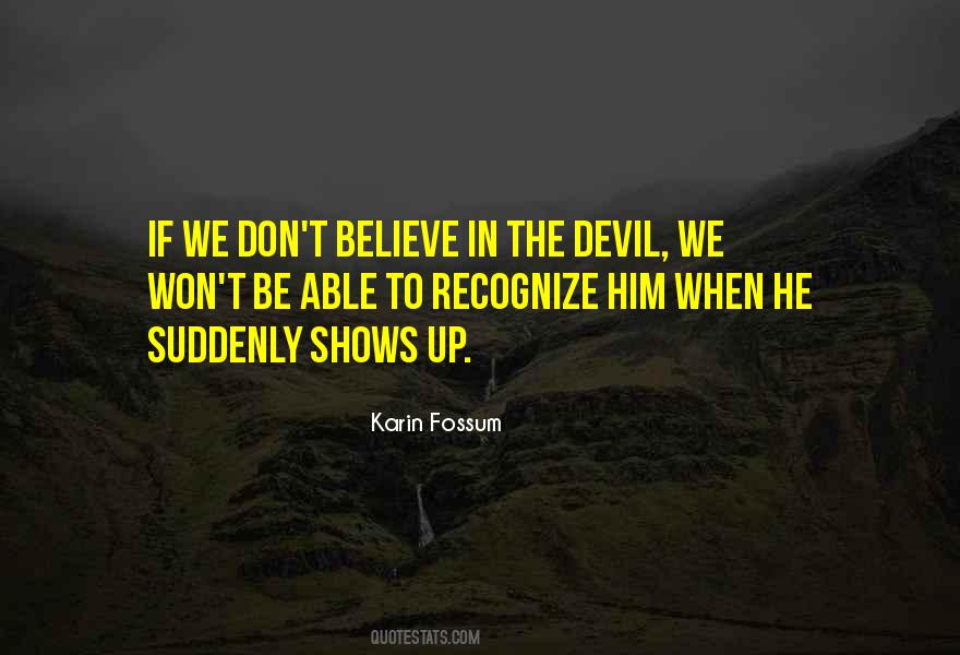 Karin Fossum Quotes #435926