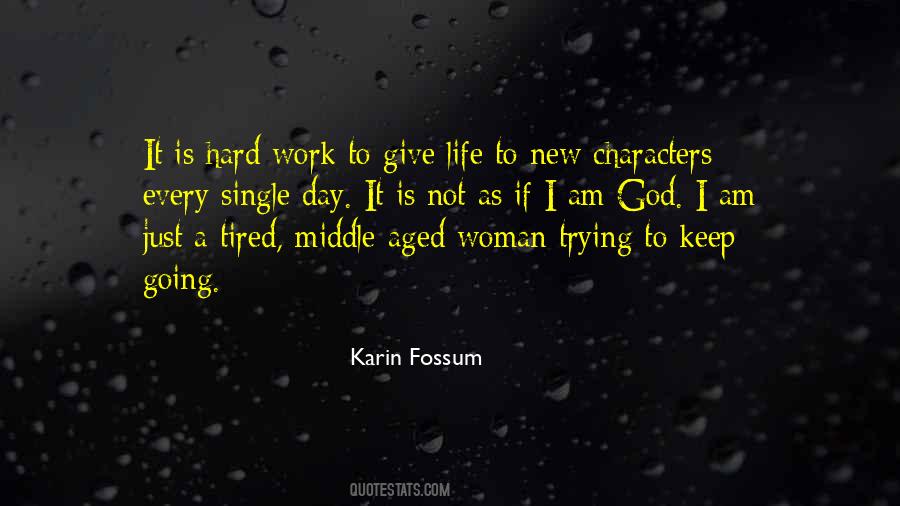 Karin Fossum Quotes #637638