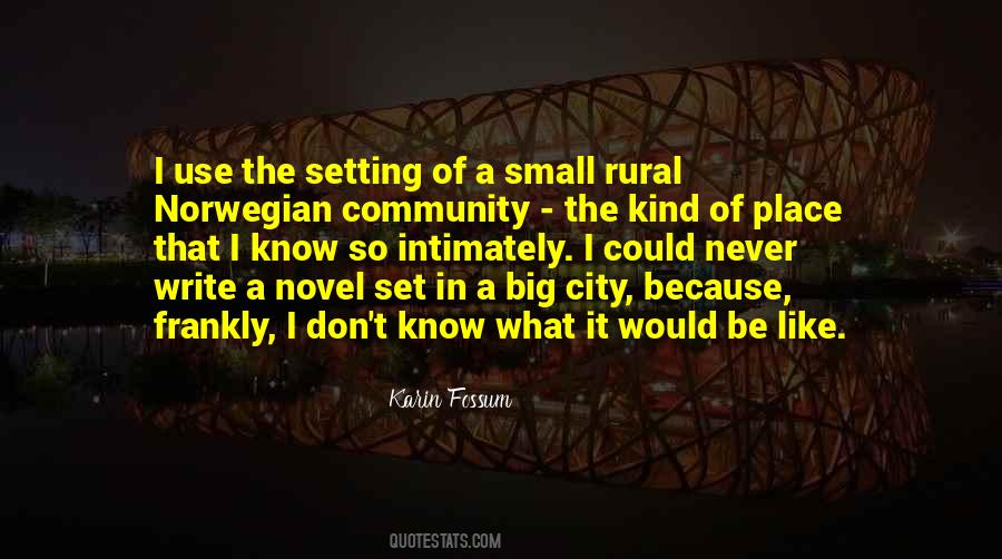 Karin Fossum Quotes #952280