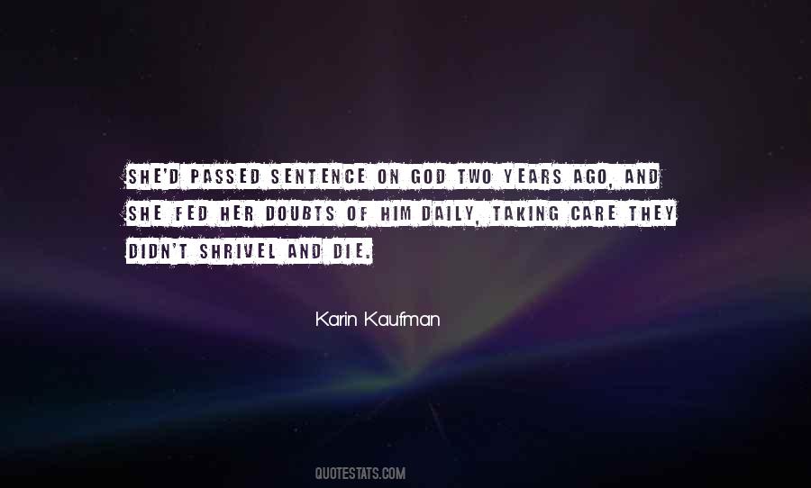 Karin Kaufman Quotes #349532