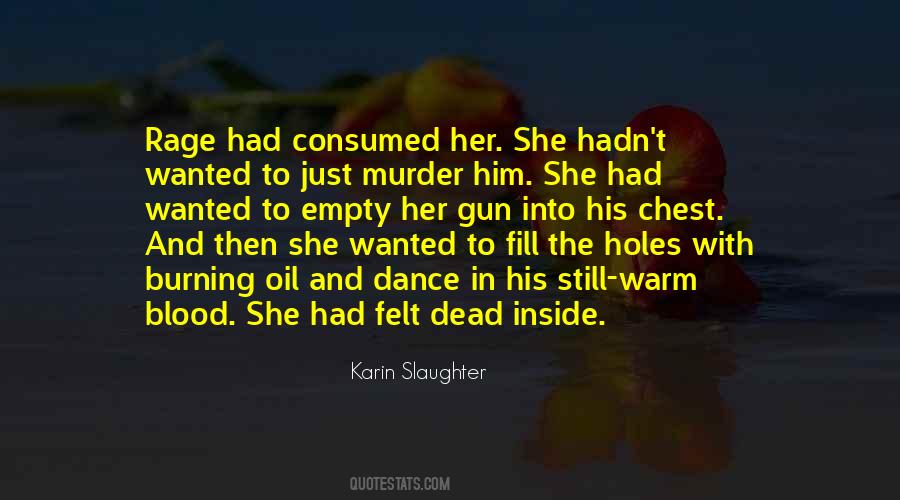 Karin Slaughter Quotes #1256225