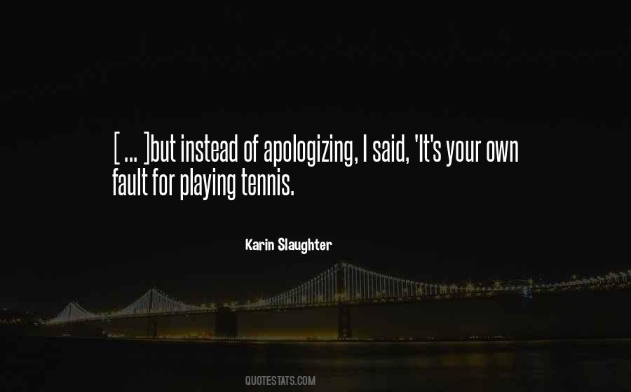 Karin Slaughter Quotes #14808