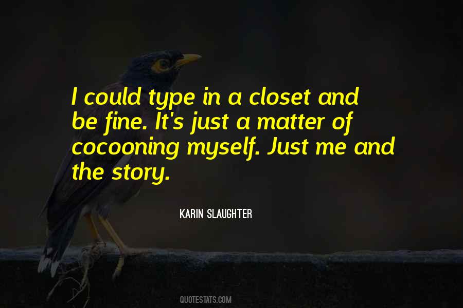 Karin Slaughter Quotes #923535