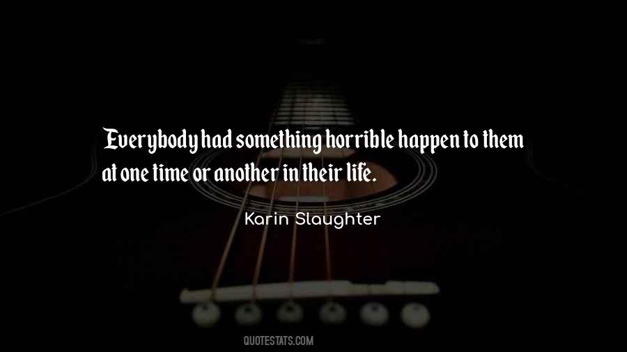 Karin Slaughter Quotes #972614