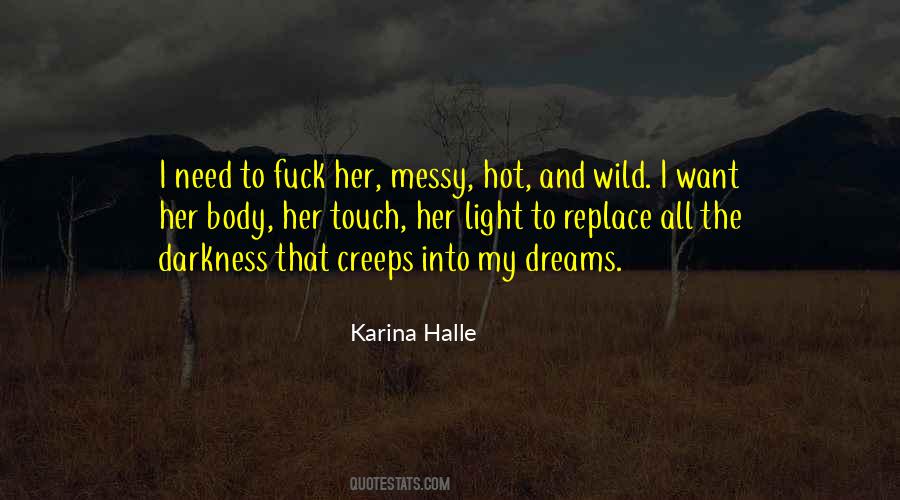 Karina Halle Quotes #324417