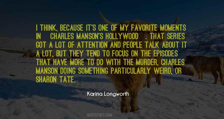 Karina Longworth Quotes #1623630