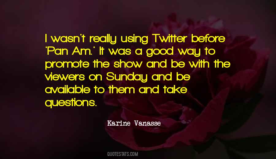 Karine Vanasse Quotes #1785551
