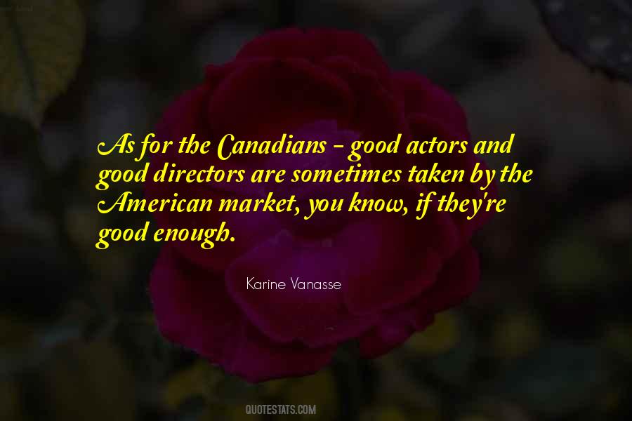 Karine Vanasse Quotes #357131
