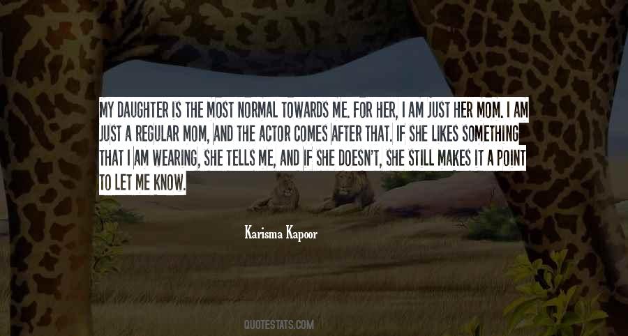 Karisma Kapoor Quotes #1216724