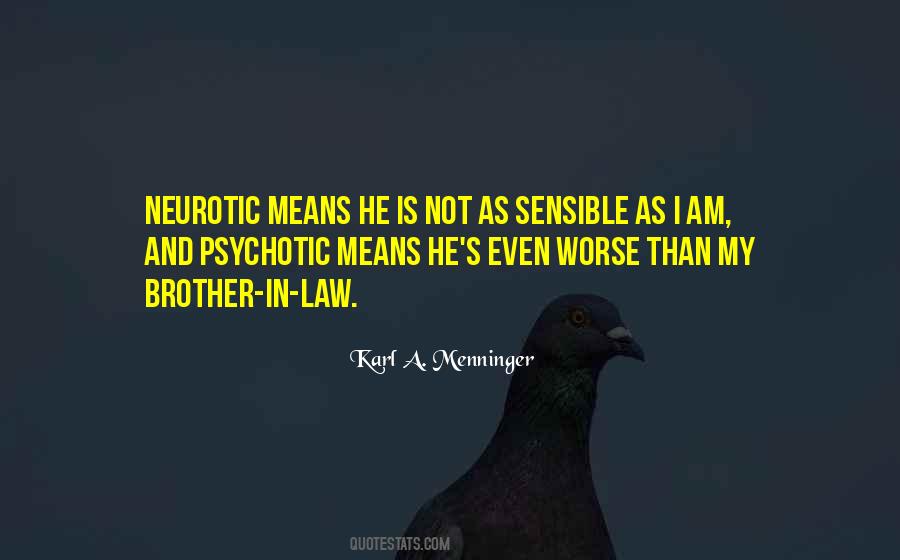 Karl A. Menninger Quotes #1735891