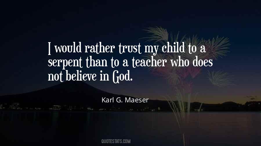 Karl G. Maeser Quotes #1754339