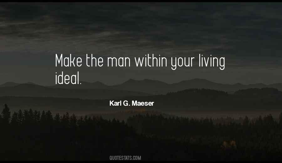 Karl G. Maeser Quotes #1873689