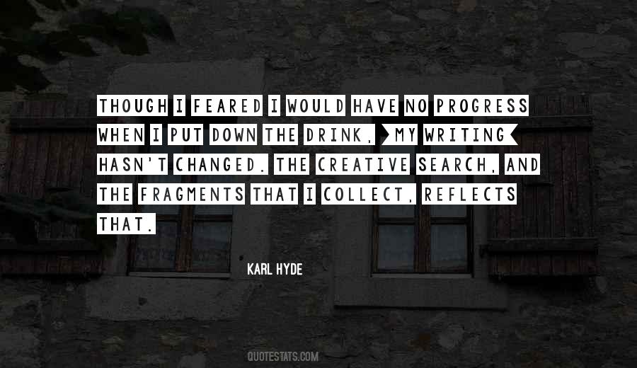 Karl Hyde Quotes #980206