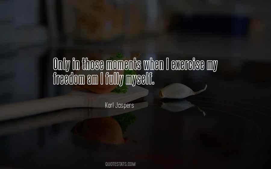 Karl Jaspers Quotes #1058461