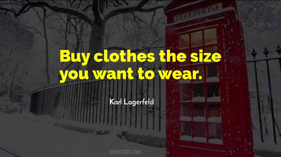 Karl Lagerfeld Quotes #1819593