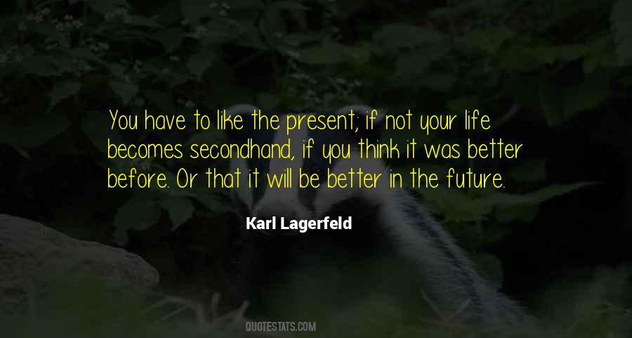 Karl Lagerfeld Quotes #1843