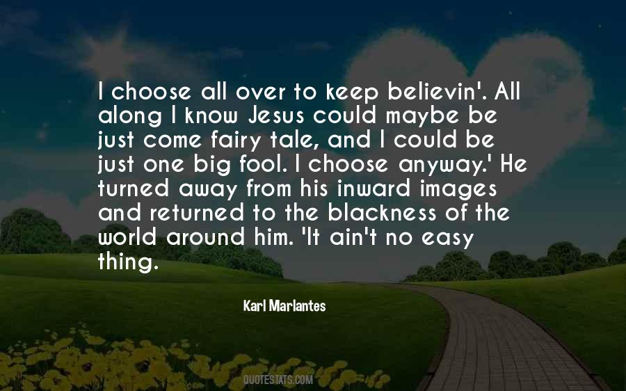 Karl Marlantes Quotes #978794