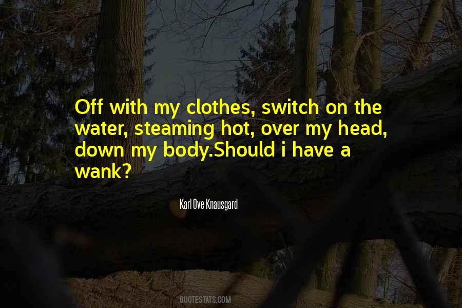 Karl Ove Knausgard Quotes #1411921