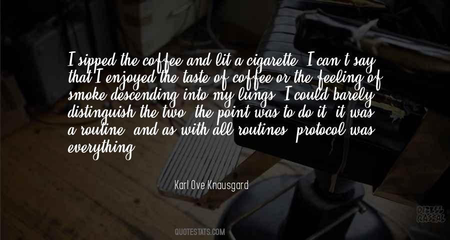 Karl Ove Knausgard Quotes #1466950
