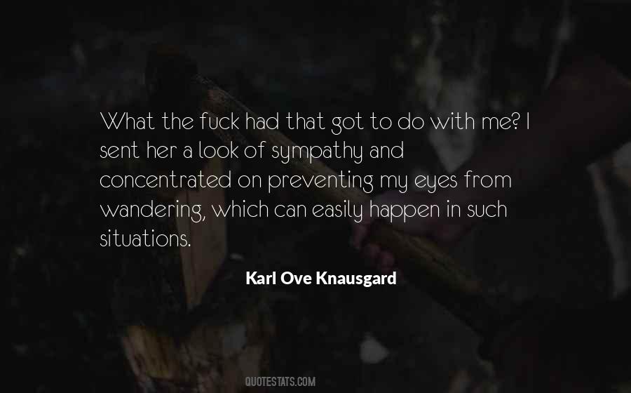 Karl Ove Knausgard Quotes #1808828