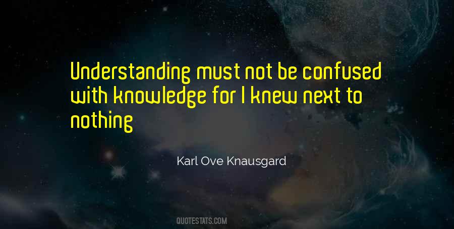Karl Ove Knausgard Quotes #336595