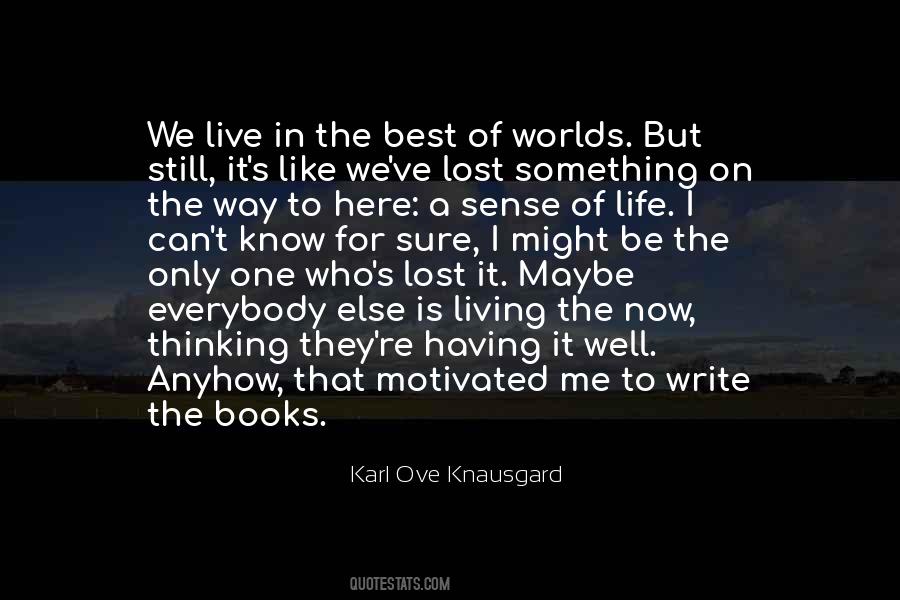 Karl Ove Knausgard Quotes #676376