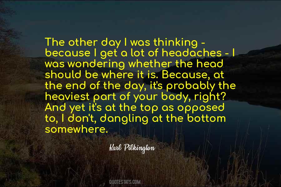 Karl Pilkington Quotes #786342