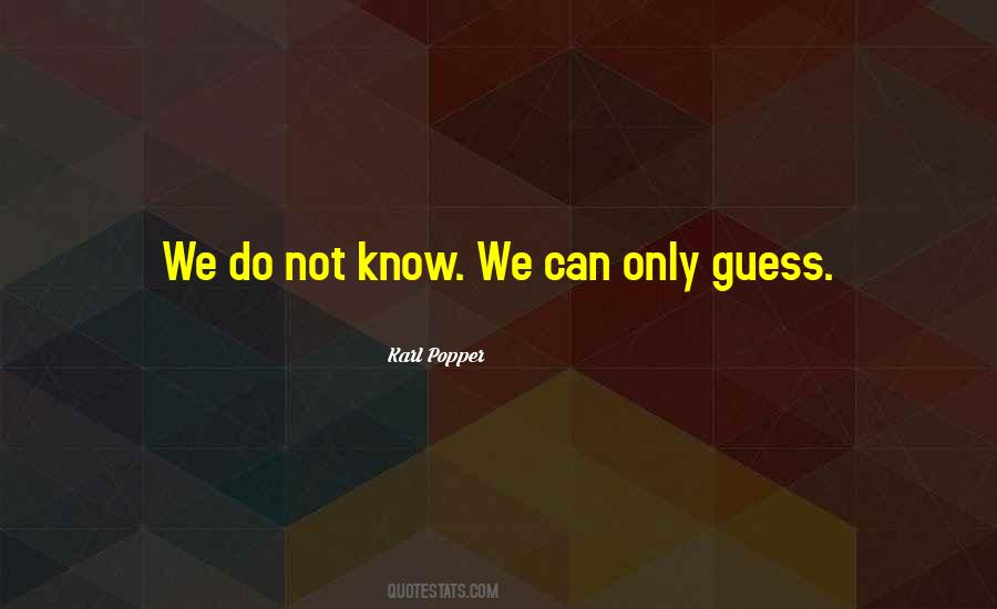 Karl Popper Quotes #1288066