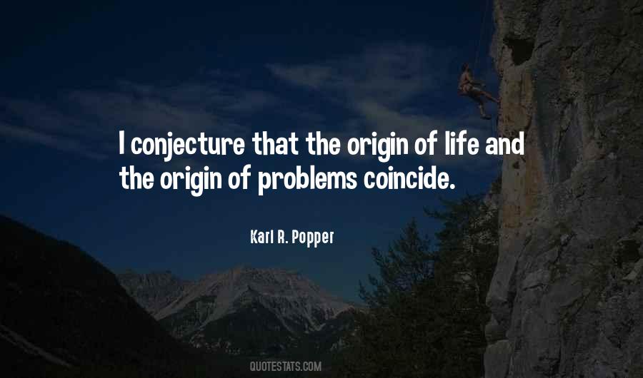 Karl R. Popper Quotes #1527998