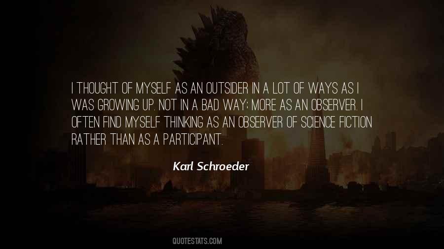 Karl Schroeder Quotes #571616