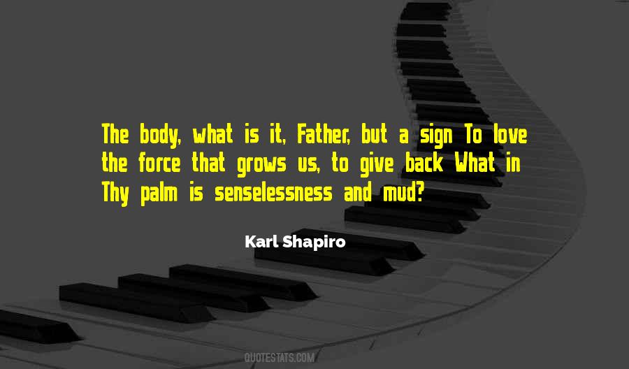 Karl Shapiro Quotes #1043236