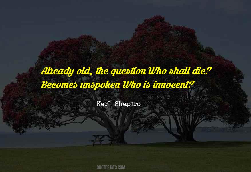 Karl Shapiro Quotes #1806714