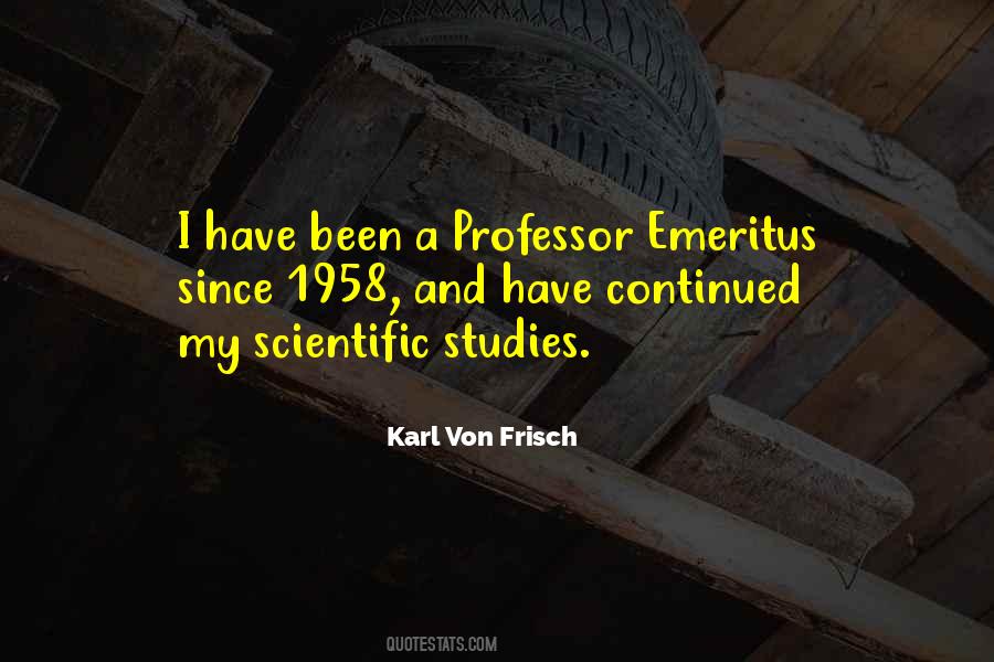 Karl Von Frisch Quotes #701873