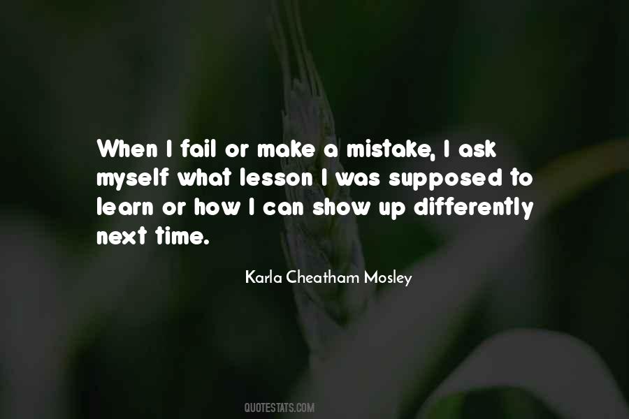 Karla Cheatham Mosley Quotes #1119581