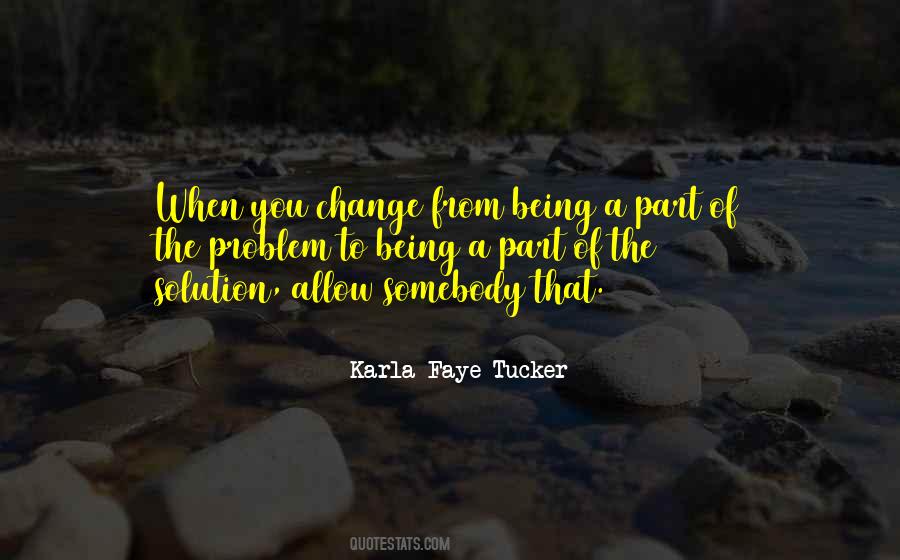 Karla Faye Tucker Quotes #251581